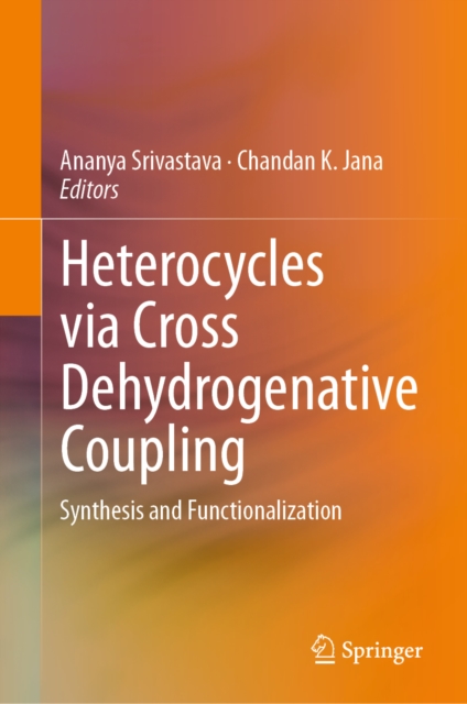Heterocycles via Cross Dehydrogenative Coupling
