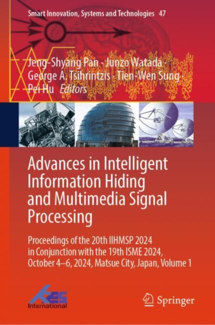 Advances in Intelligent Information Hiding and Multimedia Signal Processing