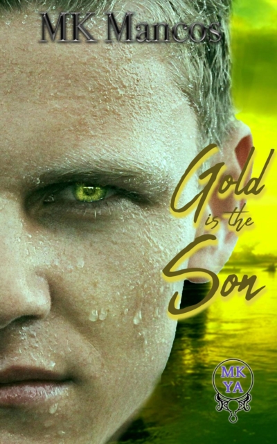 Gold is the Son