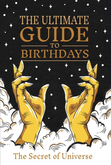 Ultimate Guide to Birthdays