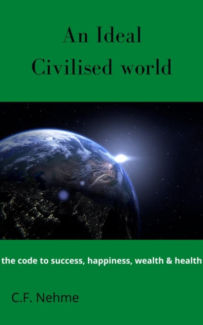 Ideal Civilised World