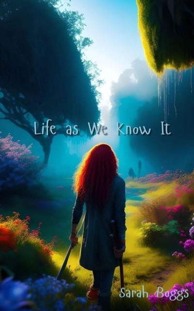 Life as We Know It