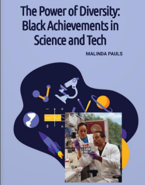 Power of Diversity: Black Achievements in Science and Tech