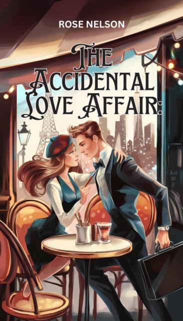 Accidental Love Affair