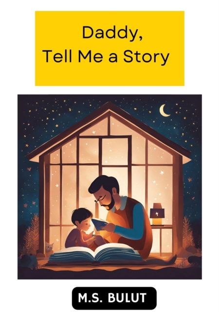 Daddy, Tell Me a Story