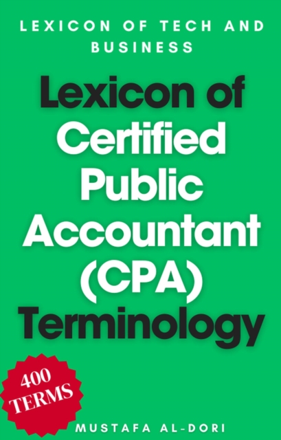 Lexicon of Certified Public Accountant (CPA) Terminology