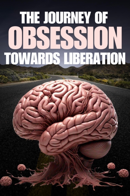 Journey of Obsession Towards Liberation