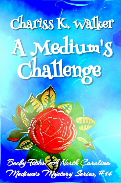 Medium's Challenge: A Cozy Ghost Mystery