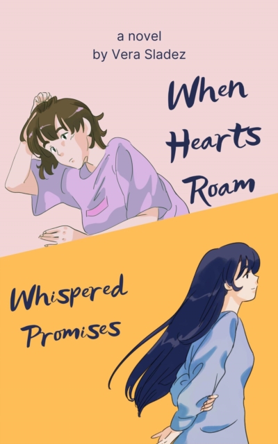 When Hearts Roam : Whispered Promises