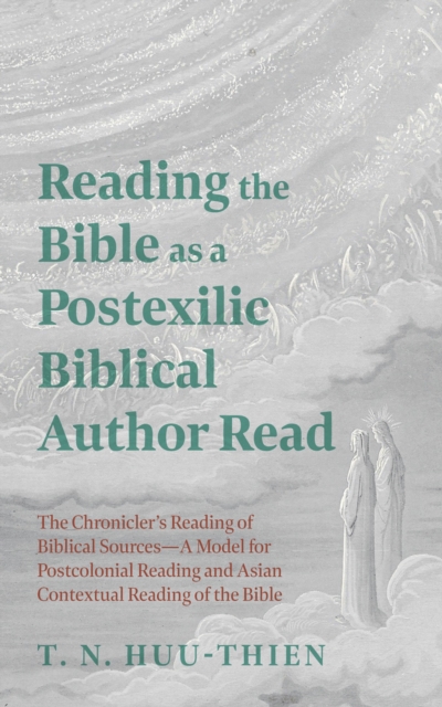 Reading the Bible as a Postexilic Biblical Author Read