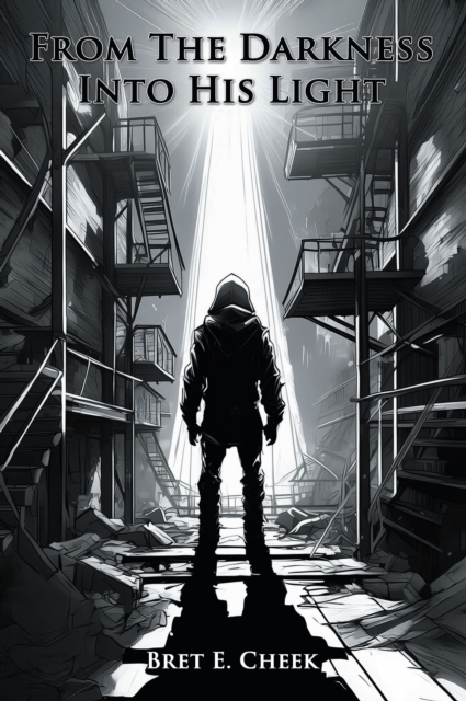 From The Darkness Into His Light