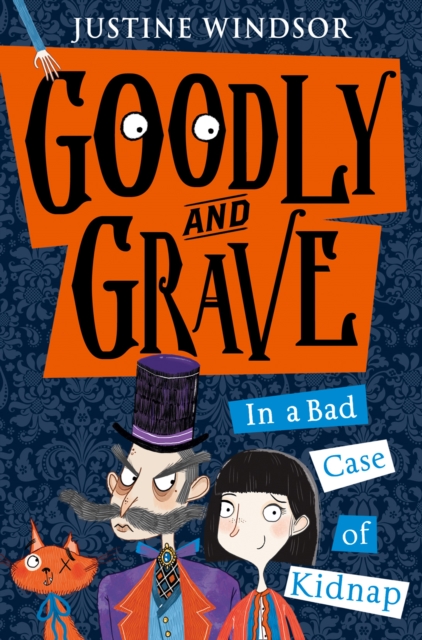 Goodly and Grave in A Bad Case of Kidnap