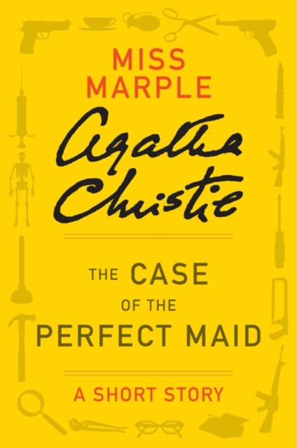 Case of the Perfect Maid