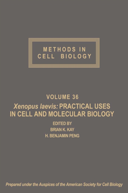 Xenopus laevis: Practical Uses in Cell and Molecular Biology