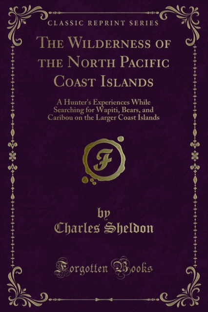 Wilderness of the North Pacific Coast Islands