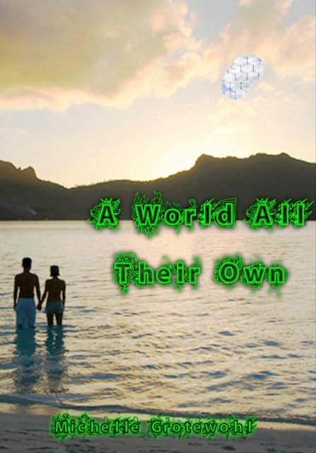World All Their Own