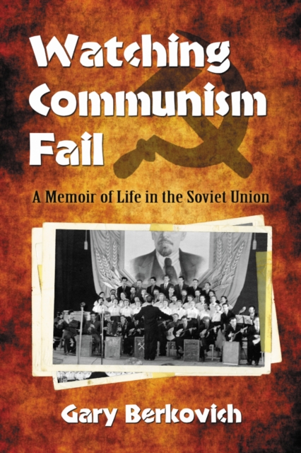 Watching Communism Fail