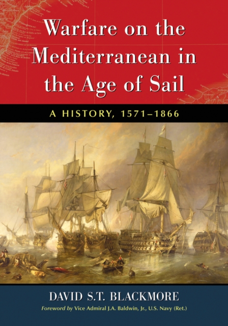 Warfare on the Mediterranean in the Age of Sail