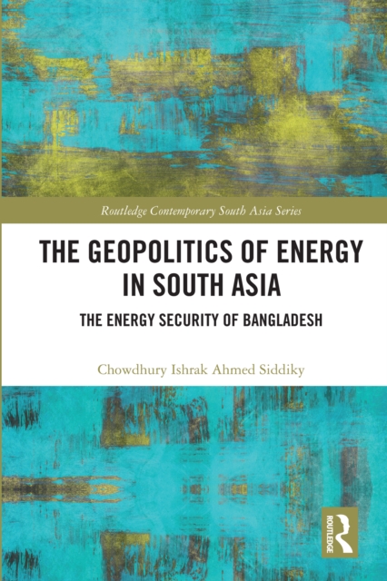 Geopolitics of Energy in South Asia