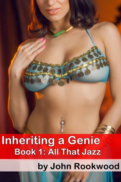 Inheriting a Genie (A Tale of Magic and Sex)
