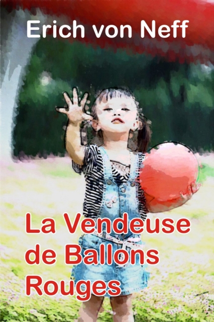 La Vendeuse de Ballons Rouges