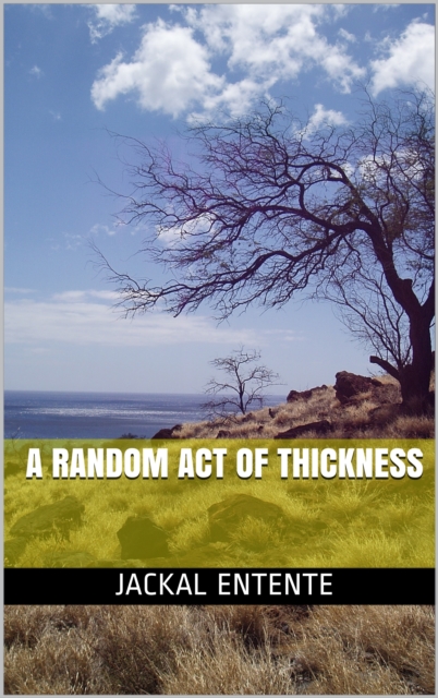 Random Act of Thickness