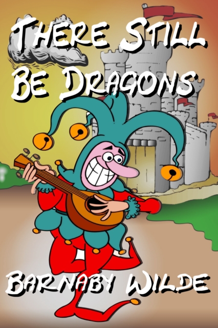 There Still Be Dragons