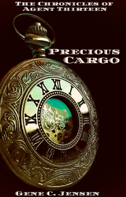 Chronicles of Agent Thirteen: Precious Cargo