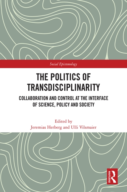 Politics of Transdisciplinarity