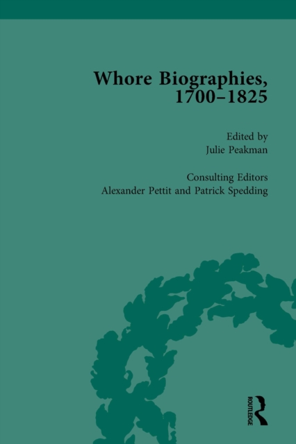 Whore Biographies, 1700-1825, Part I Vol 1