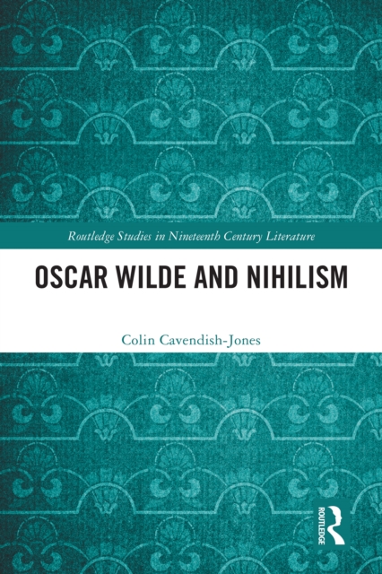 Oscar Wilde and Nihilism