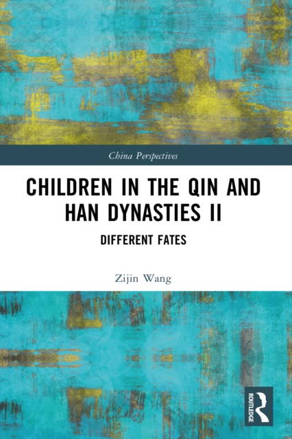 Children in the Qin and Han Dynasties II