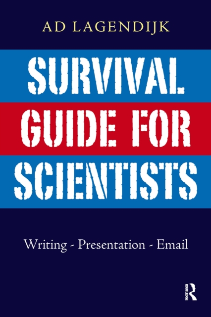 Survival Guide for Scientists
