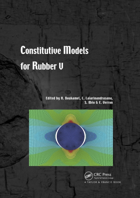 Constitutive Models for Rubber V