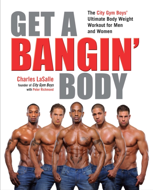 Get a Bangin' Body