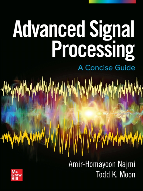 Advanced Signal Processing: A Concise Guide