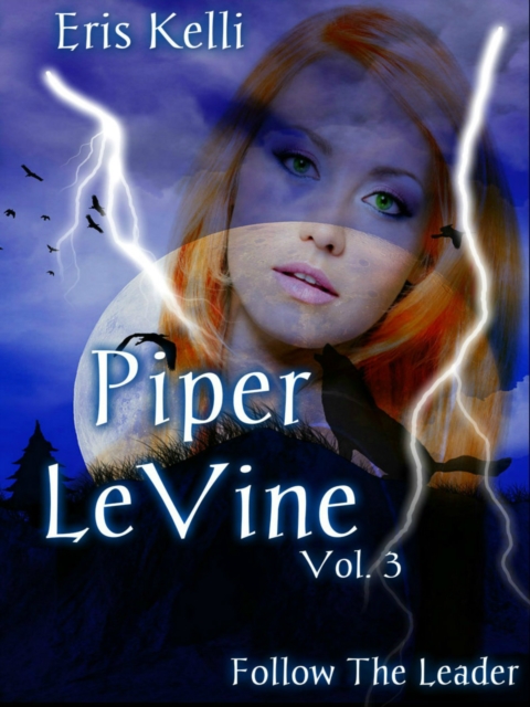 Piper Levine, Follow the Leader