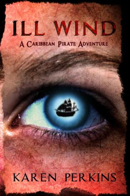 Ill Wind: A Caribbean Pirate Adventure Novella