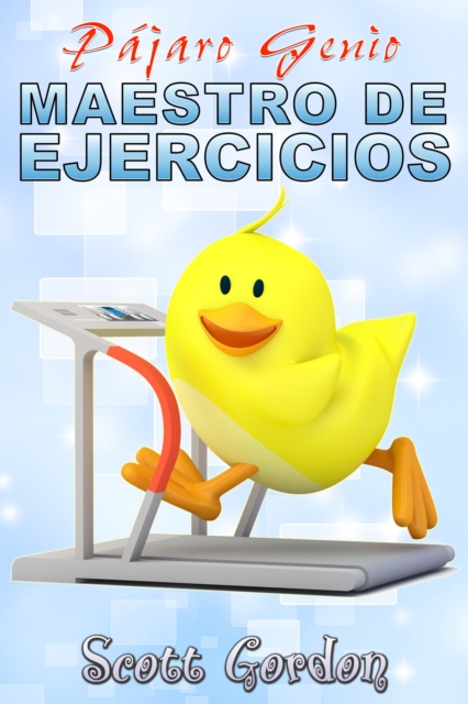 Pajaro Genio: Maestro de Ejercicios