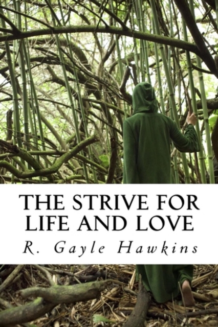Strive for Life and Love