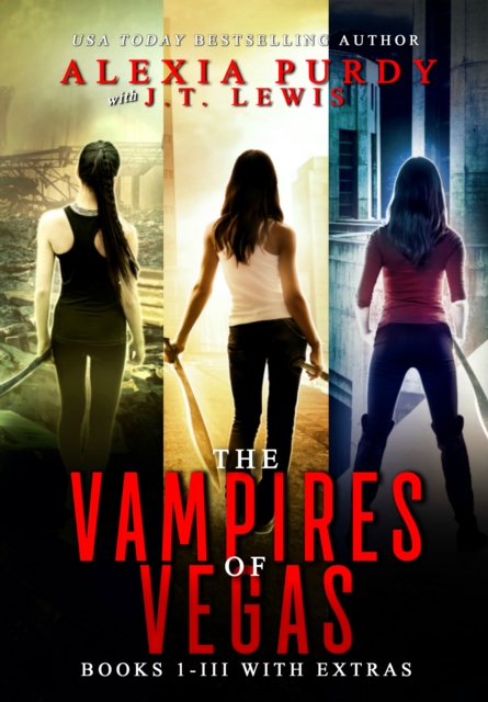 Vampires of Vegas Books I-III With Extras