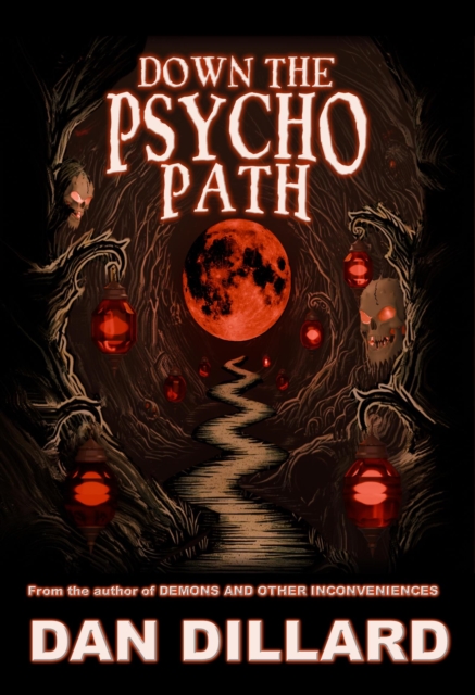 Down the Psycho Path
