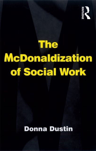McDonaldization of Social Work