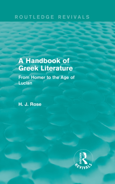 Handbook of Greek Literature (Routledge Revivals)
