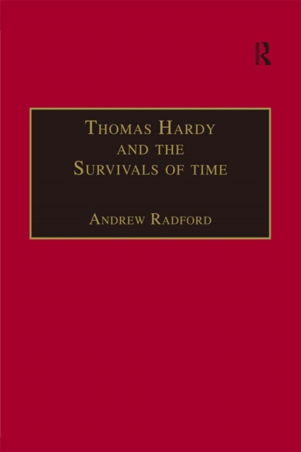 Thomas Hardy and the Survivals of Time