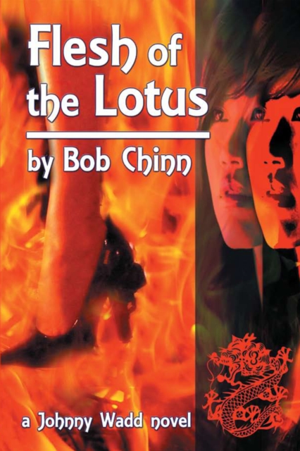 Flesh of the Lotus: A Johnny Wadd Novel