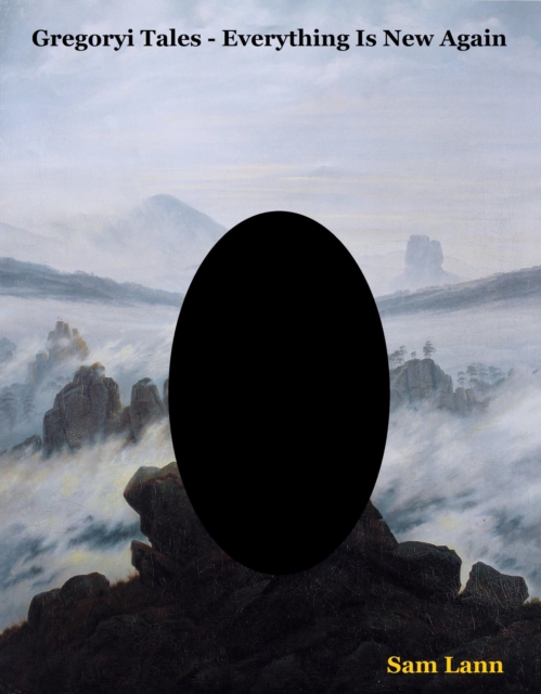 Gregoryi Tales - Everything Is New Again