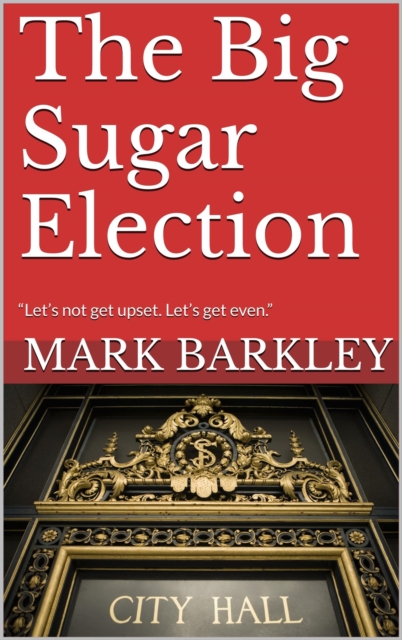 Big Sugar Election