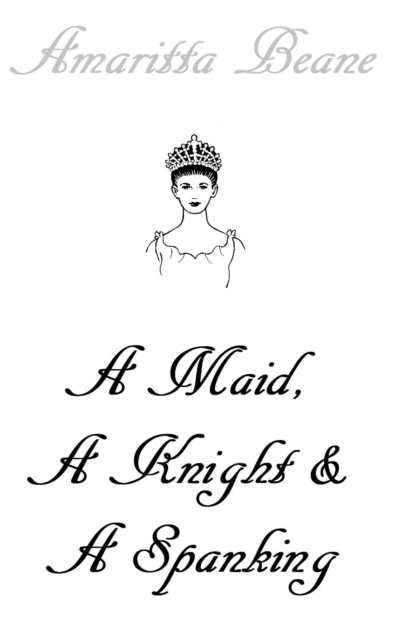 Maid, A Knight And A Spanking