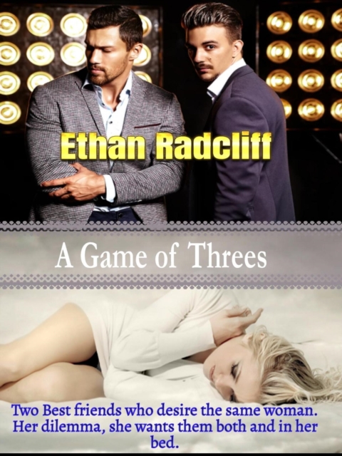 Game of Threes, a Billionaire Reverse Harem Romance